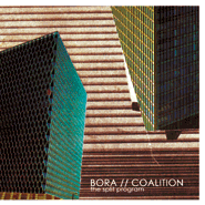 BORA/COALITION- THE SPLIT PROGRAM- SPLIT CD